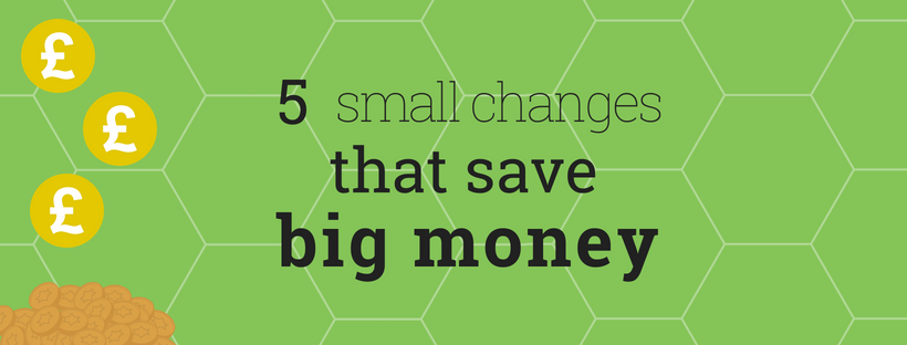 5 Small decisions that save big money